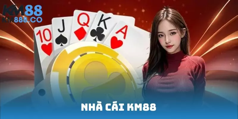 Nhà cái KM88